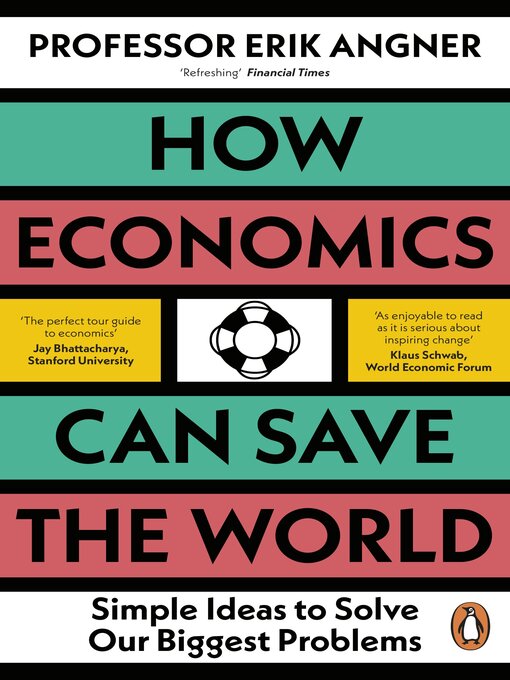 Title details for How Economics Can Save the World by Erik Angner - Available